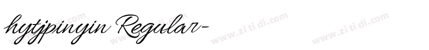 hytjpinyin Regular字体转换 hytjpinyin Regular字体转换